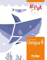 Quadern. Llengua 4 EP - Activa. ProDigi | Varios autores | 9788430740581 (Teide)